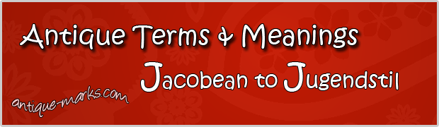 Jacobean to Jugendstil: Antique Terms (J)